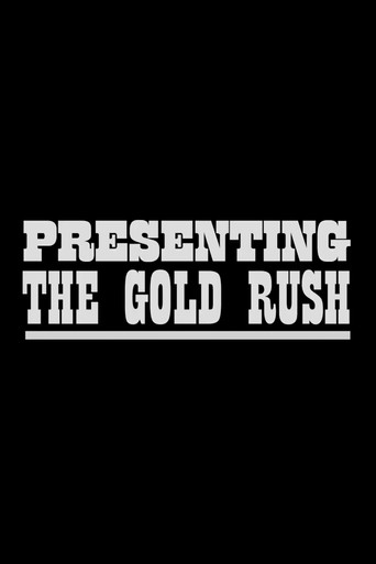 Presenting the Gold Rush movie poster
