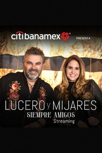 Lucero y Mijares: Siempre Amigos movie poster