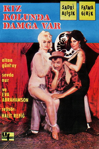 Kız Kolunda Damga Var movie poster