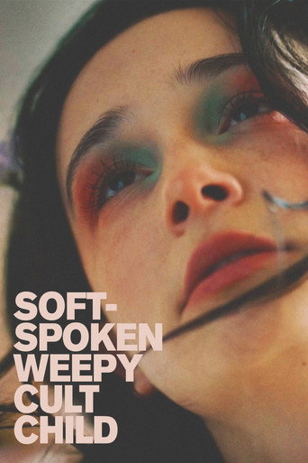 Soft-Spoken Weepy Cult Child movie poster
