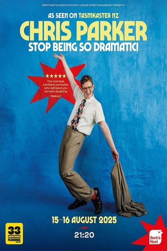Chris Parker: Stop Being So Dramatic movie poster
