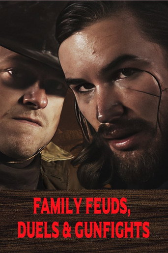 Family Feuds, Duels & Gunfights movie poster