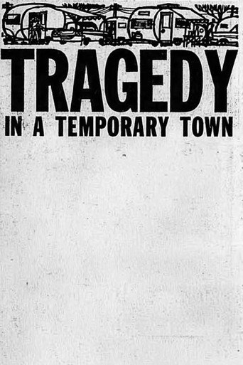 Tragedy in a Temporary Town movie poster