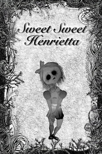 Sweet Sweet Henrietta movie poster