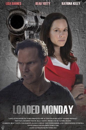 Loaded Monday movie poster