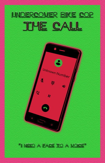 Undercover Bike Cop: The Call movie poster