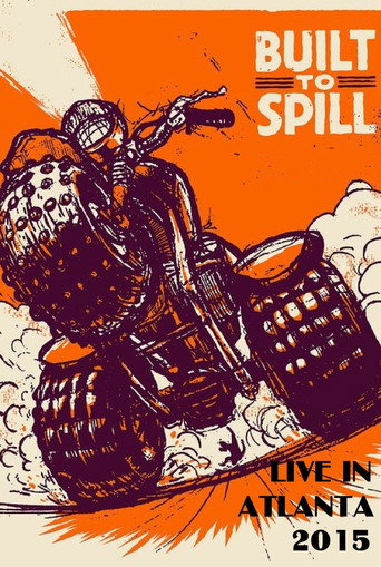 Built to Spill: Live in Atlanta movie poster