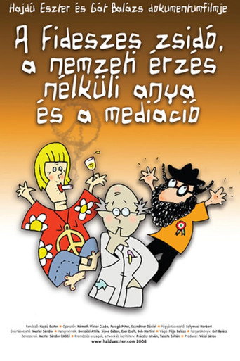 A fideszes zsidó, a nemzeti érzés nélküli anya és a mediáció movie poster