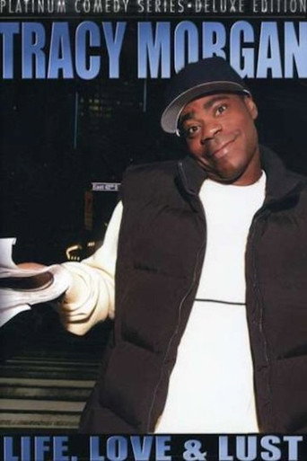 Tracy Morgan: Life, Love & Lust movie poster