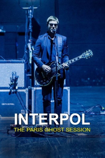 Interpol - The Paris Ghost Session movie poster