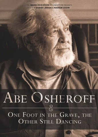 Abe Osheroff: One Foot in the Grave, the Other Still Dancing movie poster