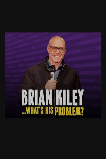 Brian Kiley: What's His Problem? movie poster