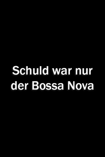 Schuld war nur der Bossa Nova movie poster