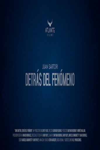 Juan Sartori: Behind the phenomenon movie poster