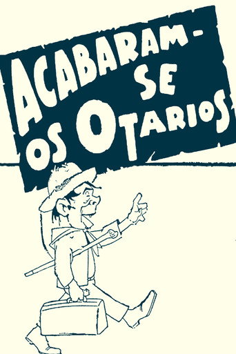 Acabaram-se os Otários movie poster