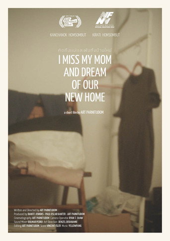 I Miss My Mom & Dream of Our New Home movie poster