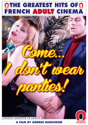Viens, j'ai pas de culotte movie poster