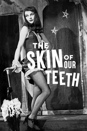 The Skin of Our Teeth movie poster