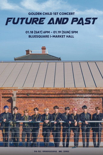 GOLDEN CHILD 1st CONCERT "Future And Past" in Seoul movie poster