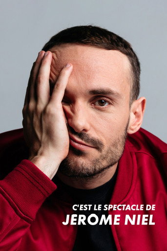C'est le spectacle de Jérôme Niel movie poster