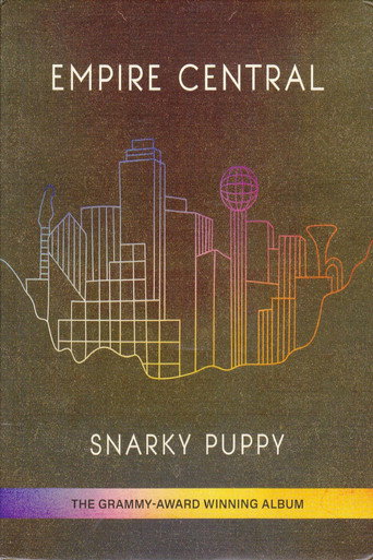 Snarky Puppy - Empire Central movie poster