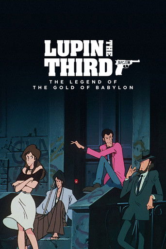 Lupin the Third: The Legend of the Gold of Babylon movie poster