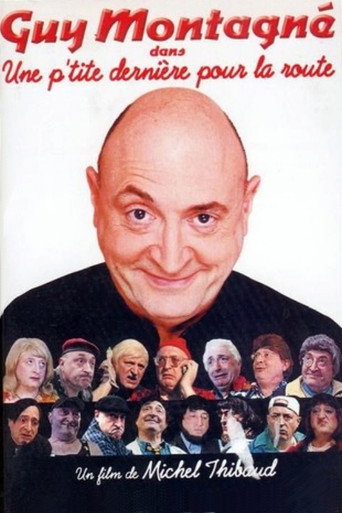 Guy Montagné : Une p'tite dernière pour la route movie poster