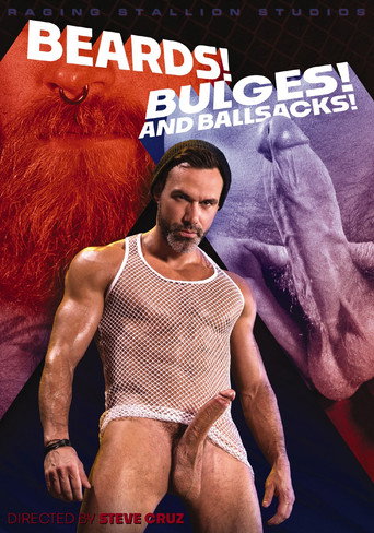 Beards! Bulges! And Ballsacks! movie poster