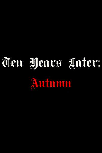 Ten Years Later: Autumn Misery movie poster