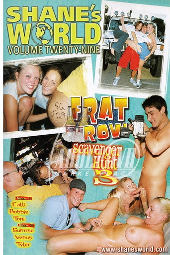 Shane's World 29: Frat Row Scavenger Hunt 3 movie poster