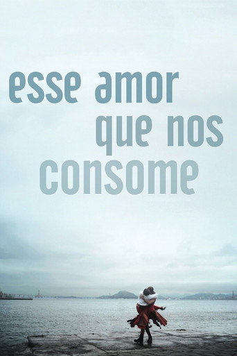 This Love That Consumes movie poster