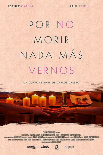 Por No Morir Nada Mas Vernos movie poster