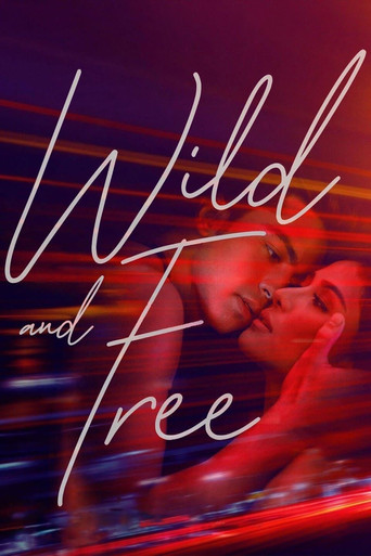 Wild and Free movie poster
