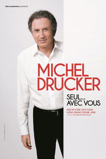 Michel Drucker - Seul... avec vous movie poster