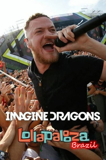 Imagine Dragons Live At Lollapalooza Brazil 2018 movie poster
