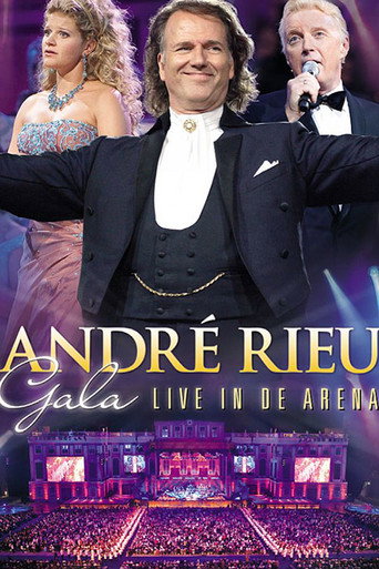 Andre Rieu : Gala - Live In De Arena movie poster