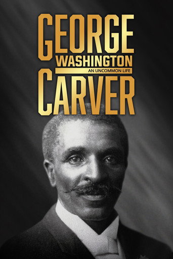 George Washington Carver: An Uncommon Life movie poster