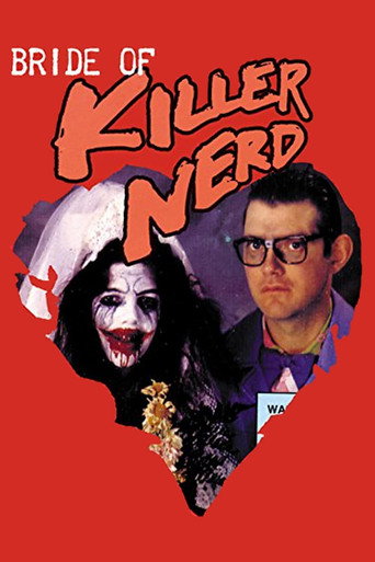 Bride Of Killer Nerd movie poster