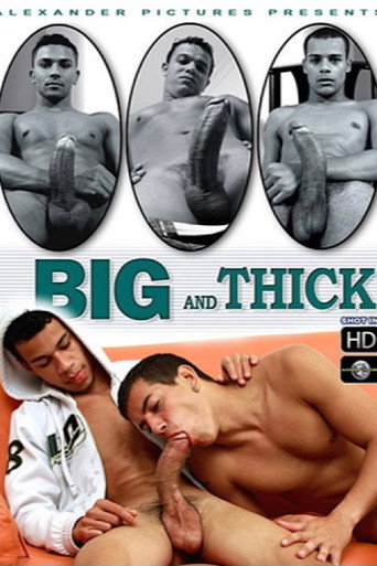Big and Thick movie poster