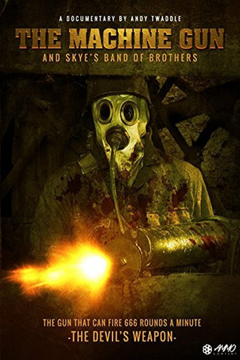The Machine Gun and Skye's Band of Brothers movie poster