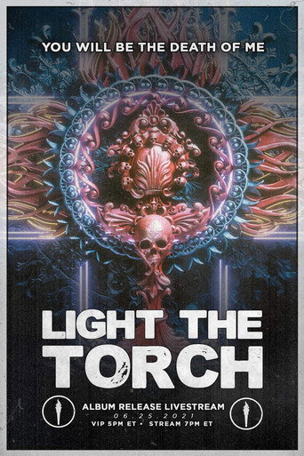 Light The Torch - You Will Be the Death of Me Album Release Livestream movie poster