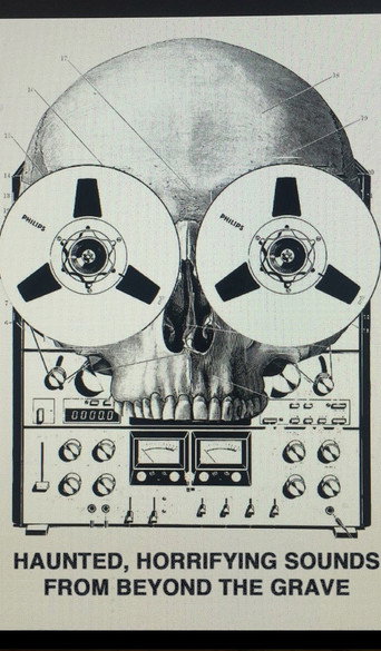 Haunted, Horrifying Sounds from Beyond the Grave movie poster