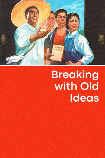 Breaking with Old Ideas movie poster