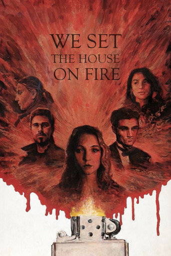 We Set the House on Fire movie poster