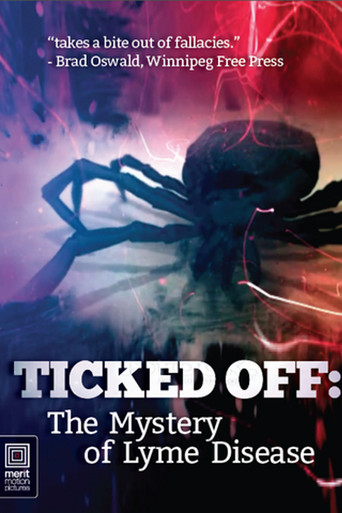 Ticked Off: The Mystery of Lyme Disease movie poster