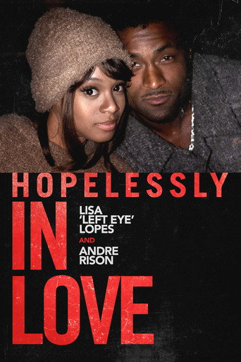Hopelessly in Love: Lisa "Left Eye" Lopes and Andre Rison movie poster