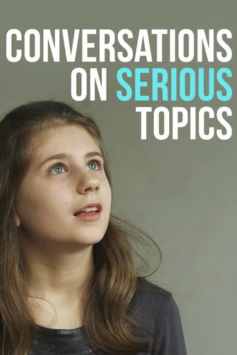 Conversations on Serious Topics movie poster
