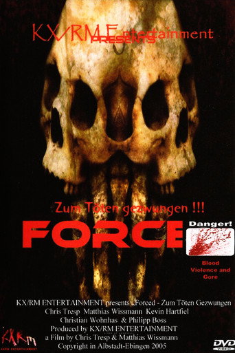 Forced - Zum Töten gezwungen movie poster
