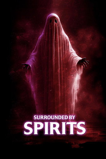 Surrounded by Spirits movie poster