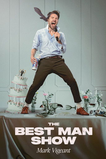 Mark Vigeant: The Best Man Show movie poster